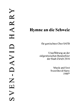 Noten "Hymne an die Schweiz" von Sven-David Harry
